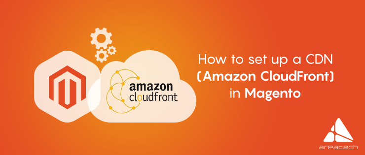 how-to-set-up-a-CDN-Amazon-CloudFront-in-Magento