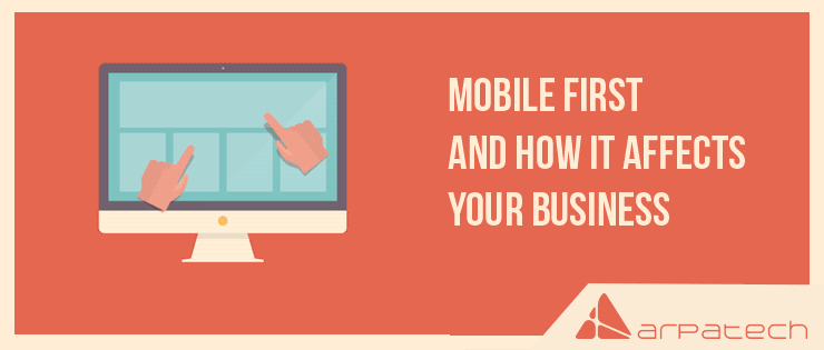Mobile-First-And-How-It-Affects-Your-Business
