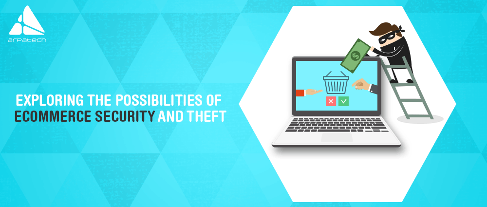 Exploring-The-Possibilities-of-eCommerce-Security-and-Theft