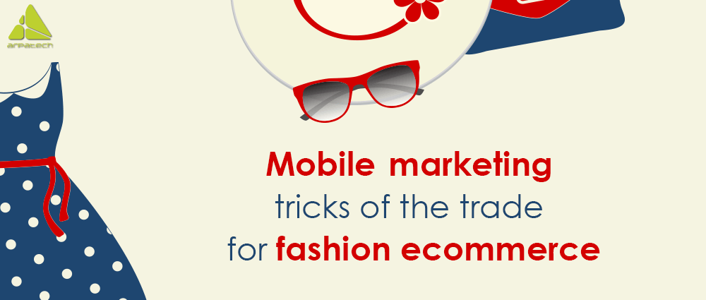 Mobile-marketing-tricks-of-the-trade-for-fashion-ecommerce
