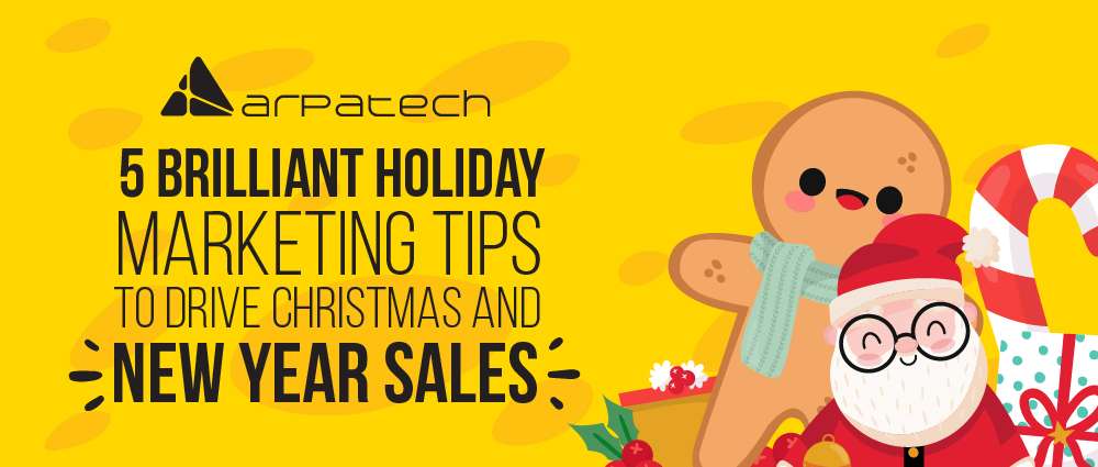 5-Brilliant-Holiday-Marketing-Tips-to-Drive-Christmas-and-New-Year-Sale