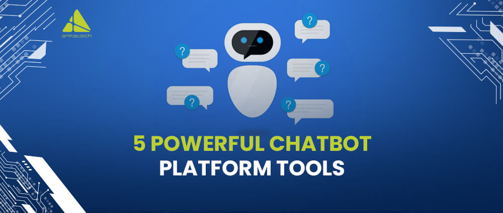 5-Powerful-Chatbot-Platform-Tools