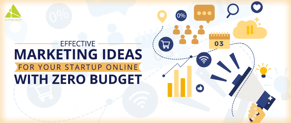 Effective-Marketing-Ideas-for-Your-Startup-Online-with-Zero-Budget