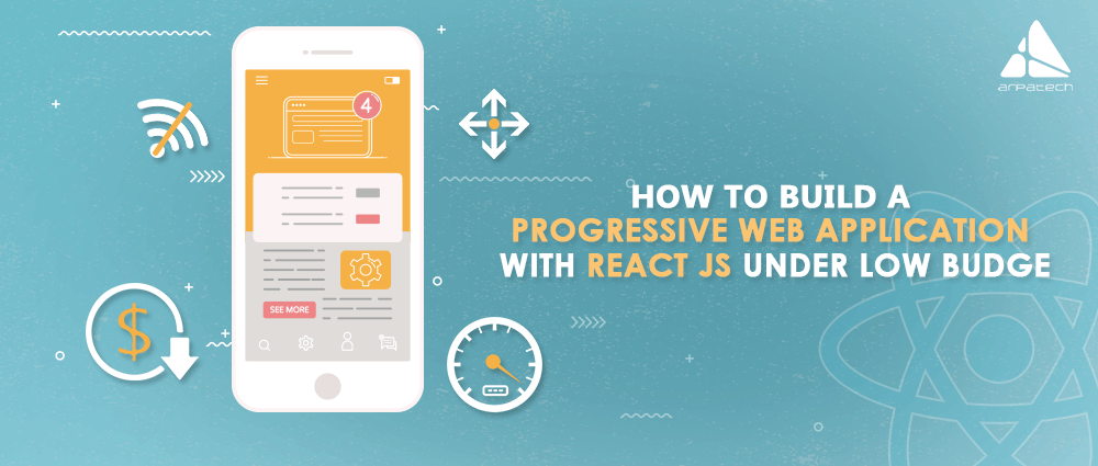 How-to-Build-a-Progressive-Web-Application-with-React-JS-Under-Low-Budget-Recovered