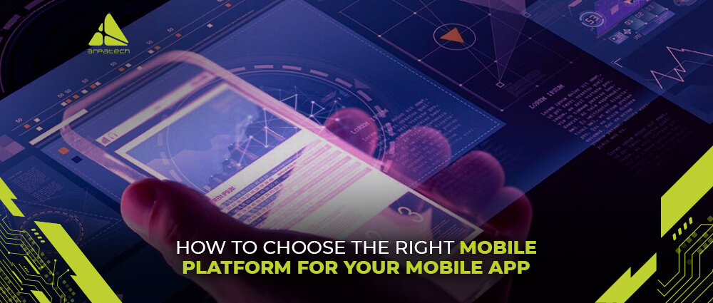 How-to-Choose-the-Right-Mobile-Platform-blog