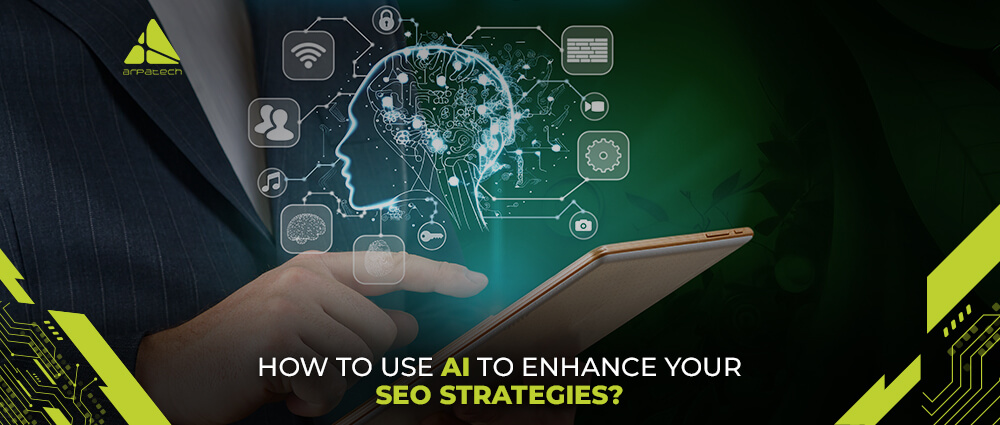 How-to-Use-AI-to-Enhance-your-SEO-blog