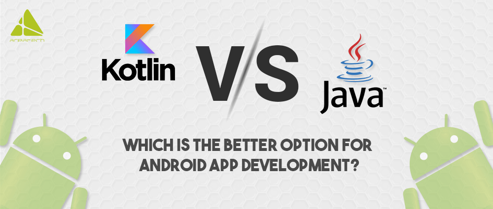 Java-vs.-Kotlin-Which-is-the-Better-Option-for-Android-App-Development
