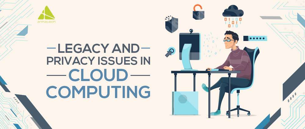 Legacy-and-Privacy-Issues-in-Cloud-Computing-blog