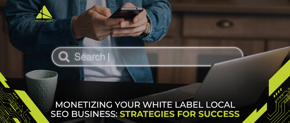Monetizing-Your-White-Label-local-seo-business