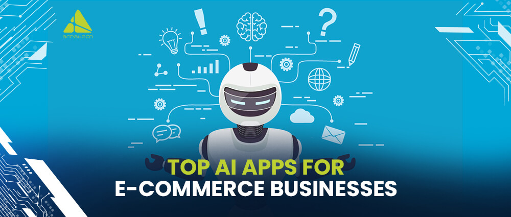Top-AI-Apps-for-E-commerce-Businesses-Blog