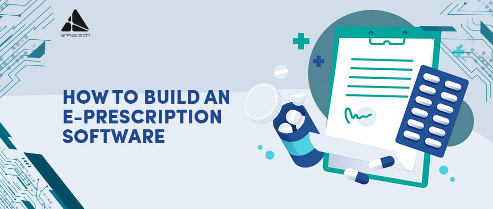how-to-build-an-e-prescription-software